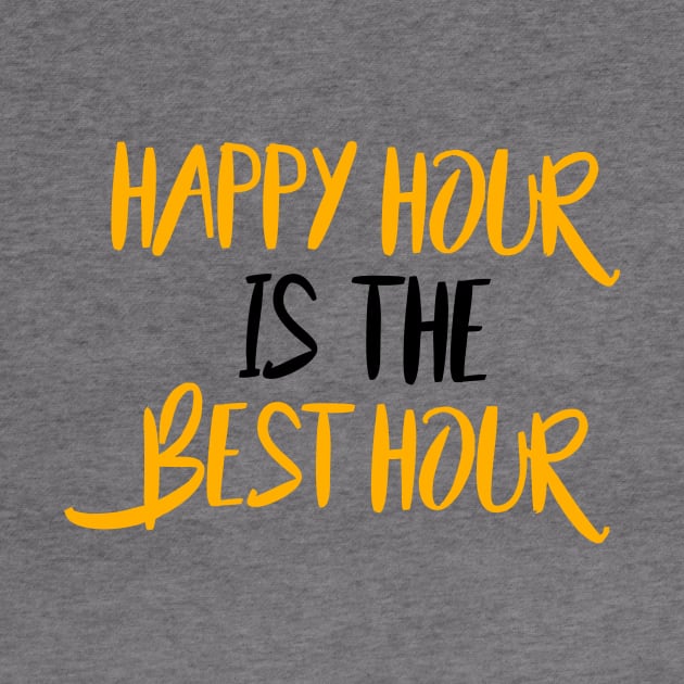 Happy Hour Is The Best Hour by VintageArtwork